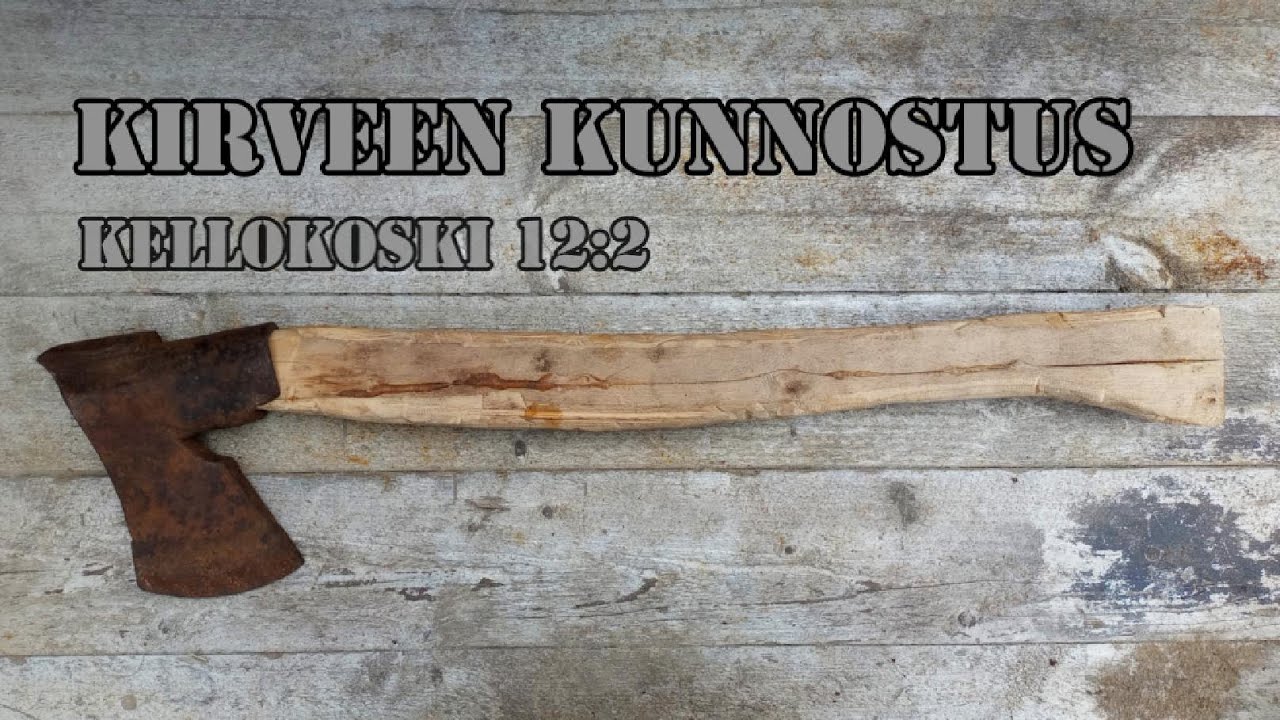 Kirveen Kunnostus
