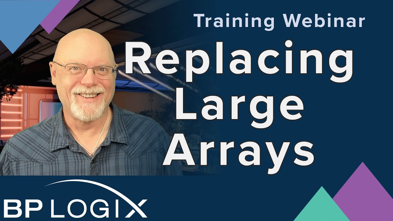 Training Webinar Replacing Large Arrays