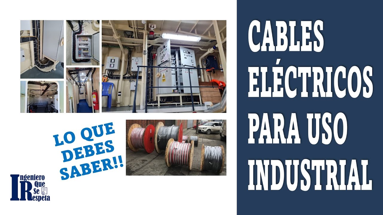 CABLES ELÉCTRICOS PARA USO INDUSTRIAL BT ⚡ | ¿CUÁL ELEGIR? | Características⚡
