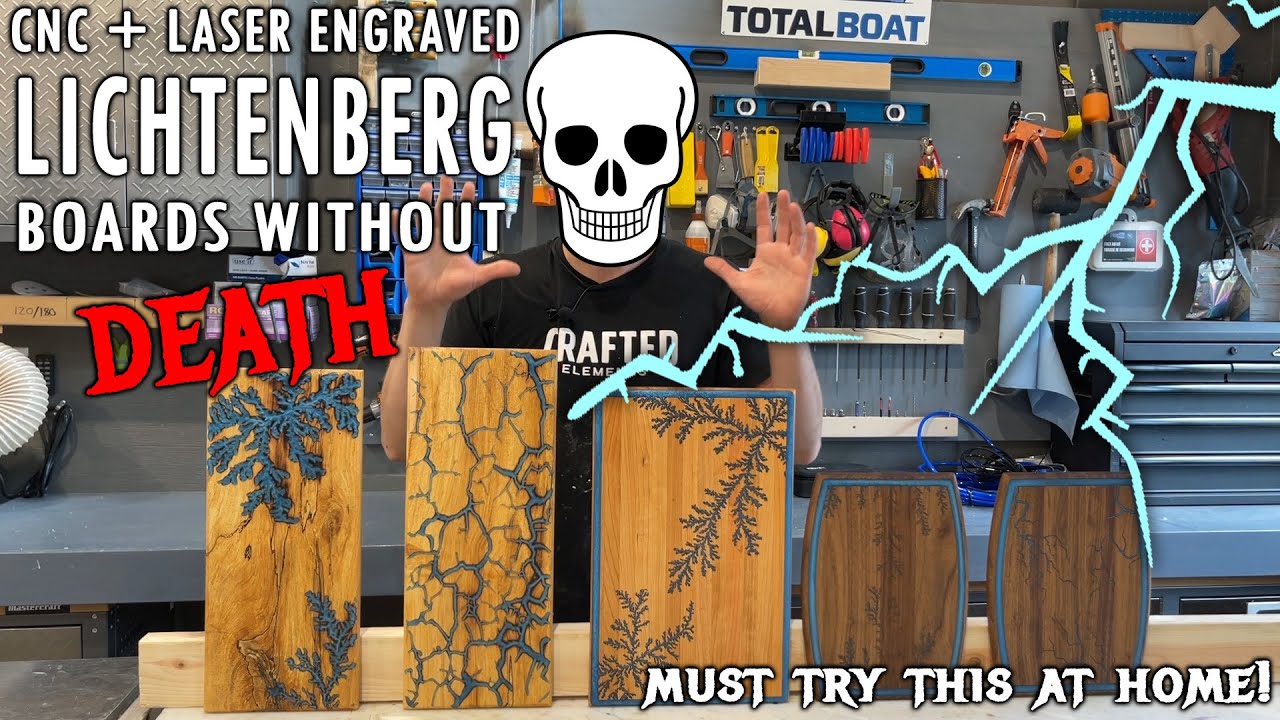 Lichtenberg Boards Without Death - CNC & Laser Engraved Lichtenburg Wood Burning Effect DIY Tutorial
