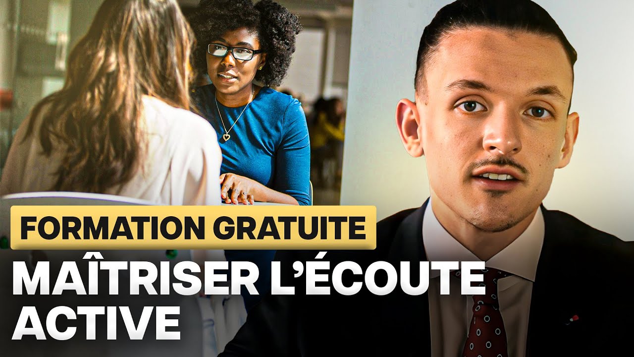 L'&eacute;coute active : Exploiter cette arme redoutable en conversation (Formation Gratuite)