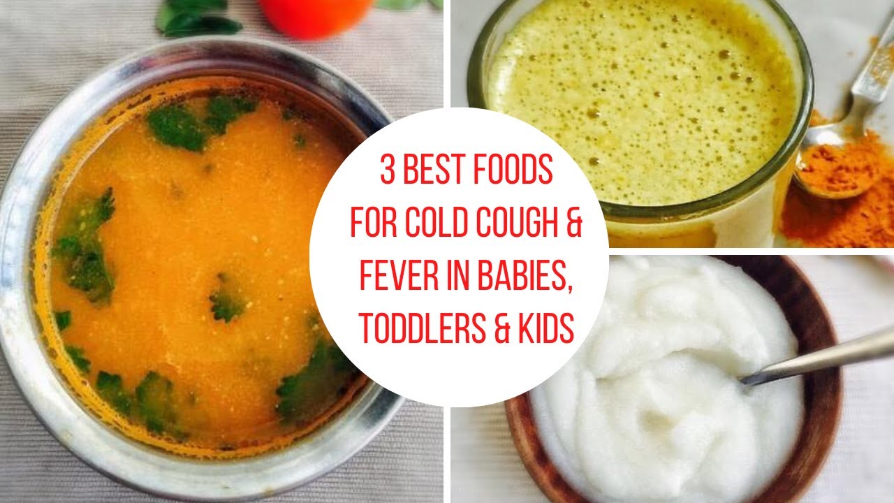 3 Best Foods for Cough and Cold in Babies, Toddlers and Kids
