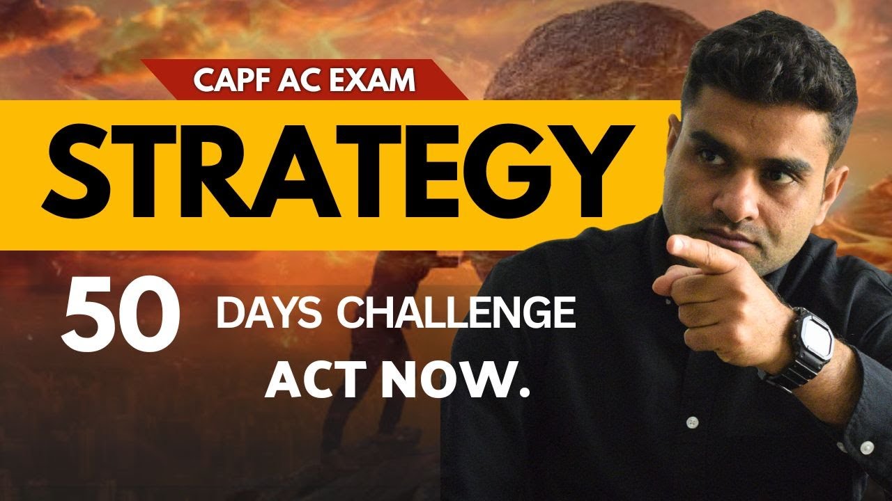 50 Days. One Plan. Clear CAPF AC 2025 &ndash; Real Strategy by Aman Gulia Sir