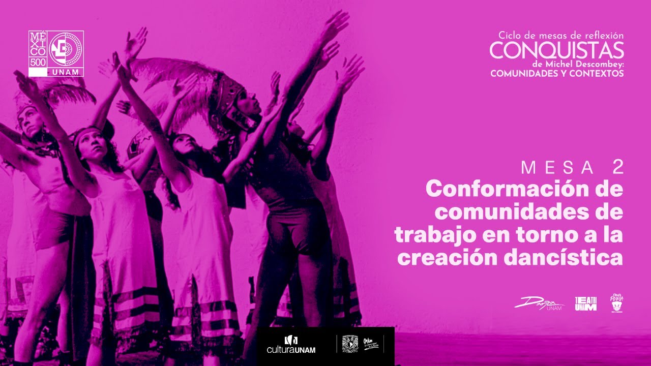 Mesa #2 Conquistas, de Michel Descombey: Comunidades y Contextos. #M&eacute;xico500