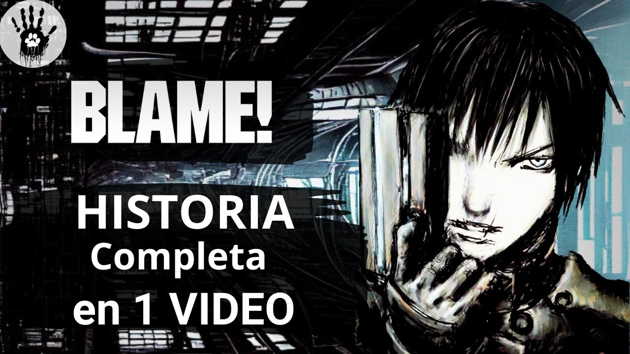 BLAME! : Toda La Historia en 1 VIDEO,  &iexcl;El Lamentable final de la Humanidad!