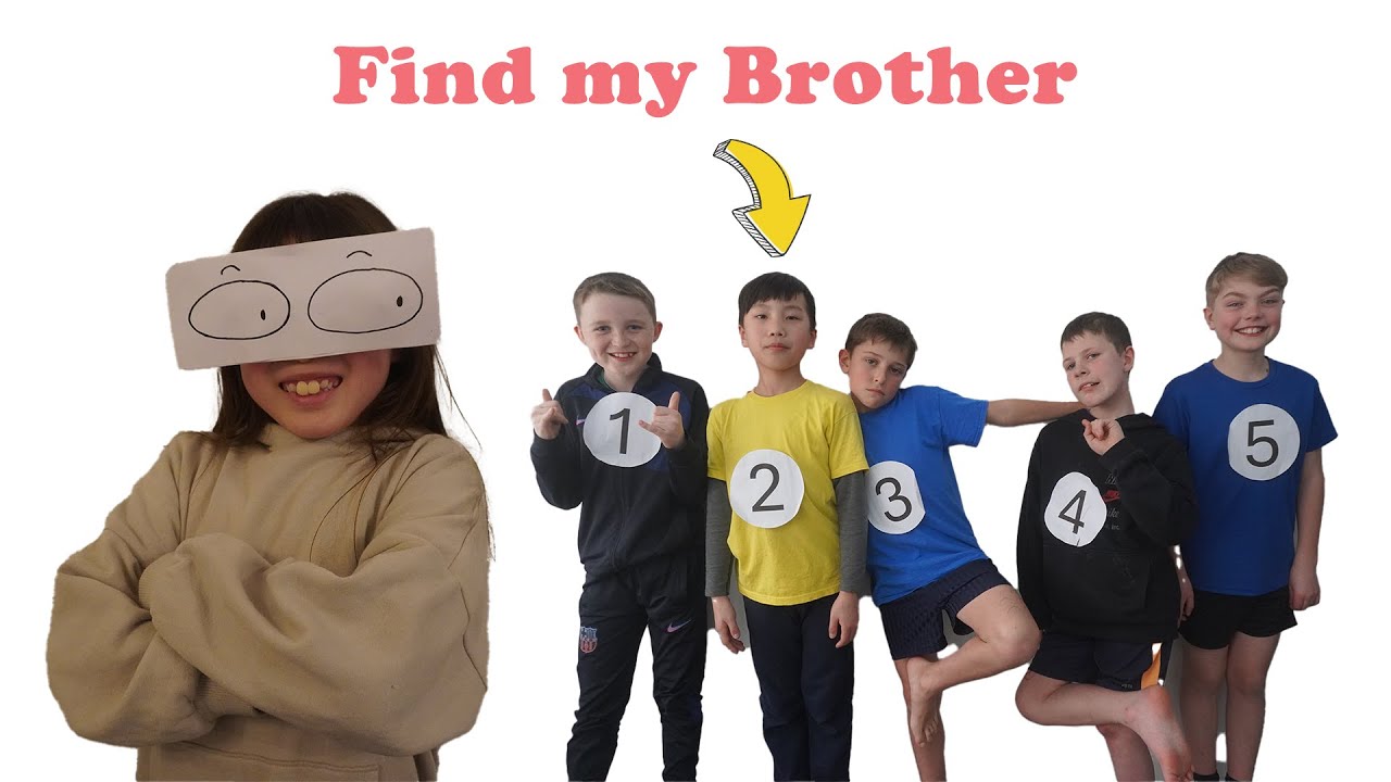 GUESS THE BROTHER I Can Hayson find her Brother？
