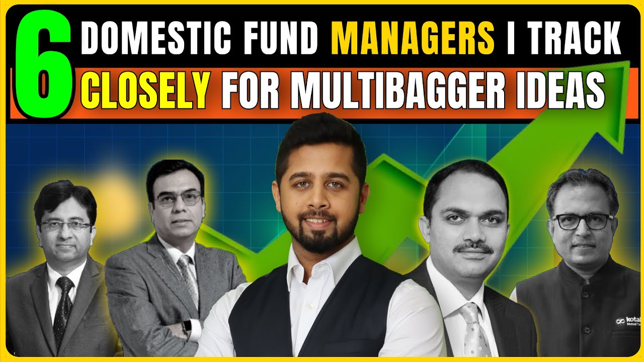 6 Super Fund Managers I track closely for multibagger ideas | Multibagger ideas Part 2