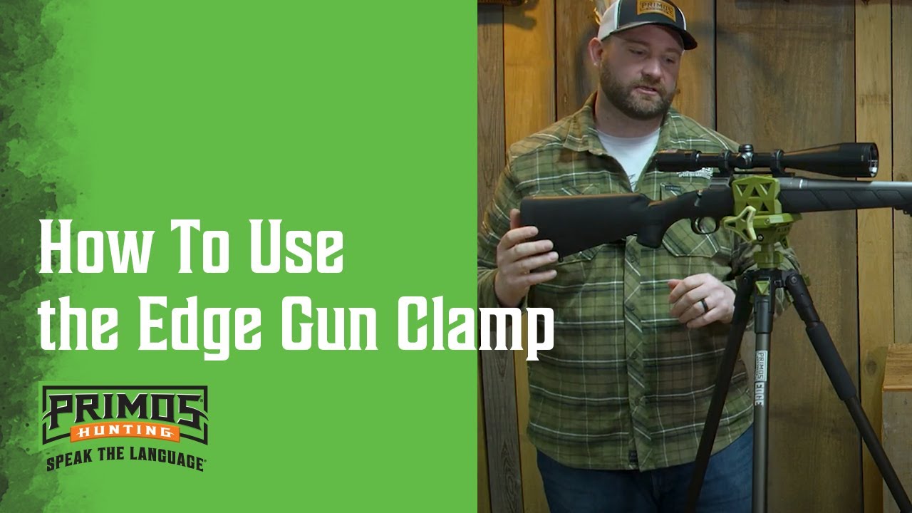 How To Use the Edge Gun Clamp