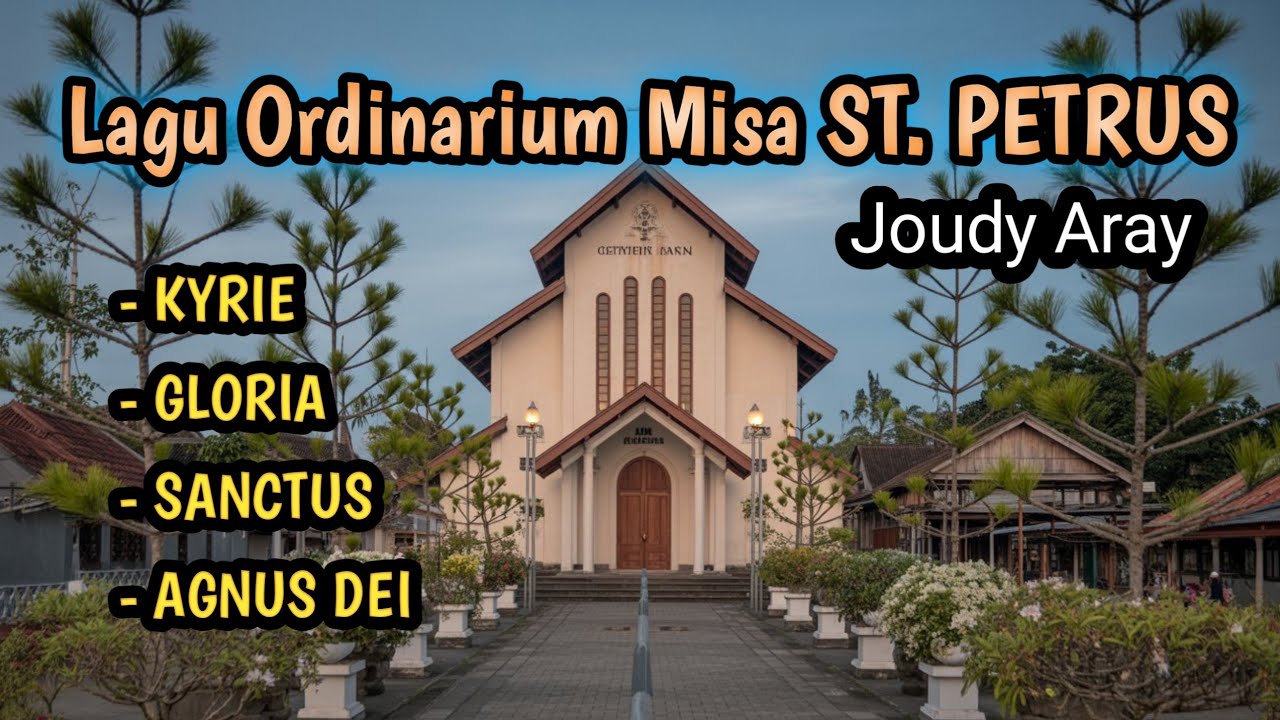Ordinarium Misa St. PETRUS | Kyrie, Gloria, Sanctus, Agnus Dei #misakatolik #misaonline