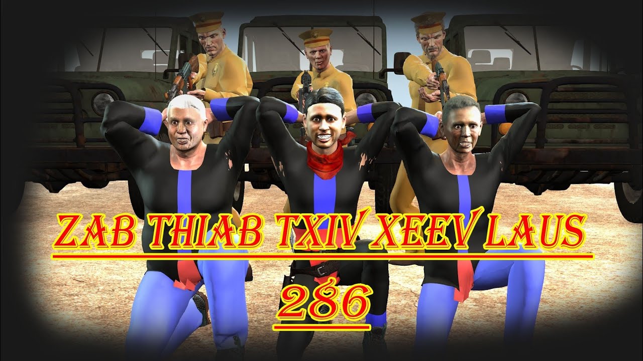 zab thiab txiv xeev laus part 286