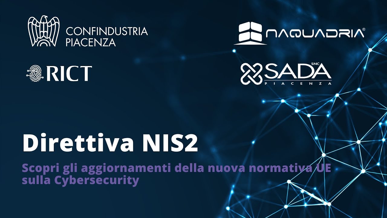 Direttiva NIS2: scopri come adeguarti alla nuova normativa UE sulla Cybersecurity entro il 18/10/24