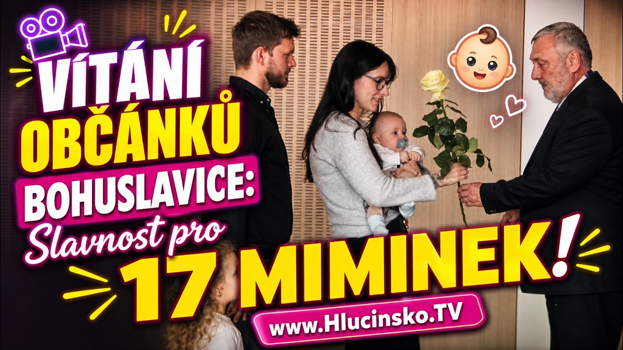 Bohuslavice -Vítání občánků  │ #Hlucinsko.TV