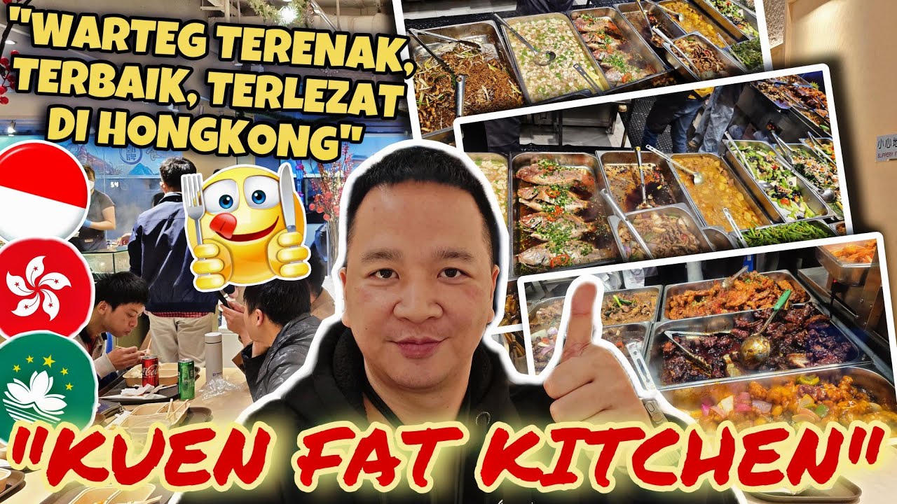 KUEN FAT KITCHEN., WARTEG TERENAK, TERLEZAT,  REKOMENDASI DI HONGKONG