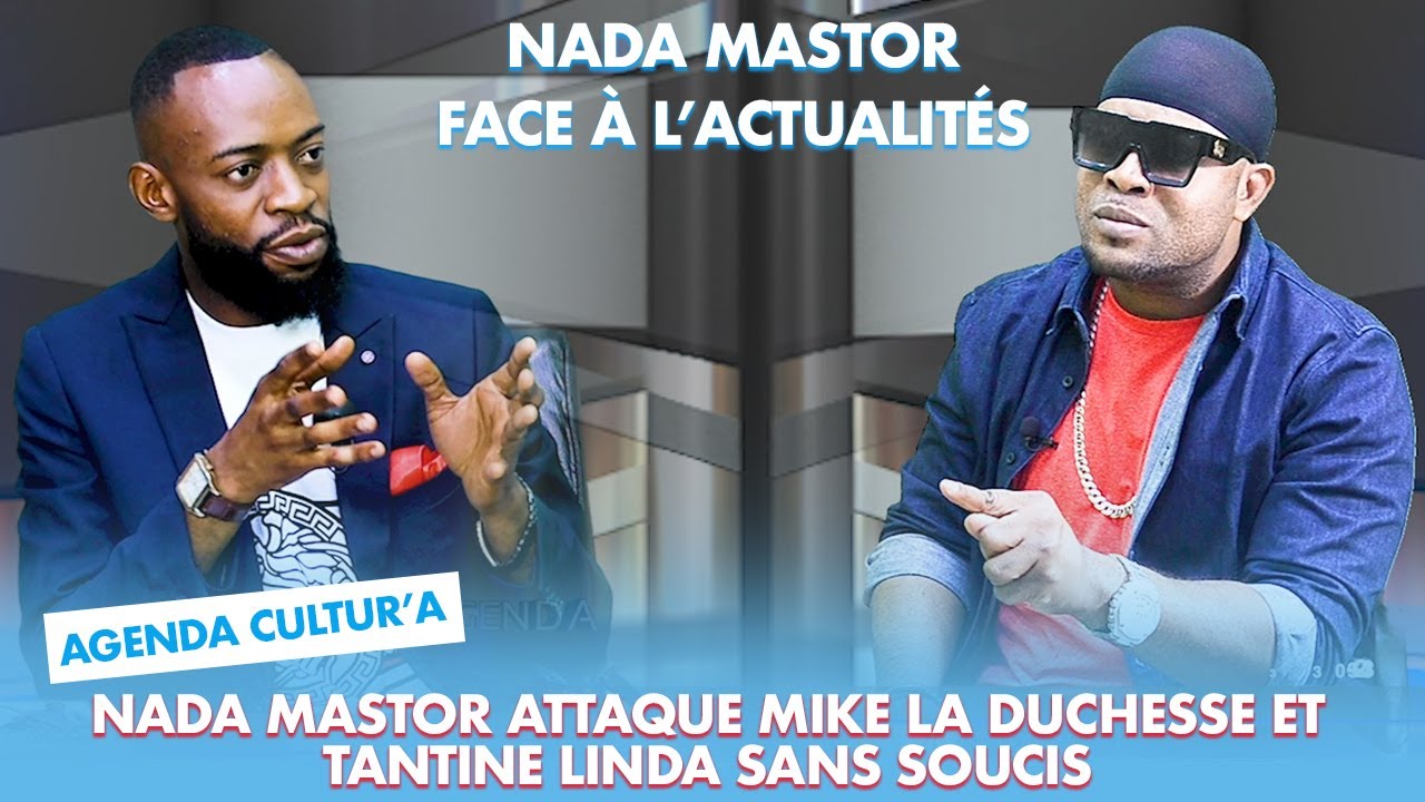 NADA MASTOR ATTAQUE MIKE LA DUCHESSE ET TANTINE LINDA SANS SOUCIS