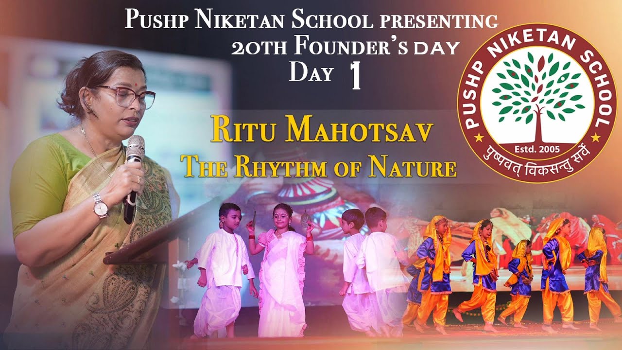 Ritu Mahotsav - The Rhythm Of Nature - Pushp Niketan School 2025 Founders Day