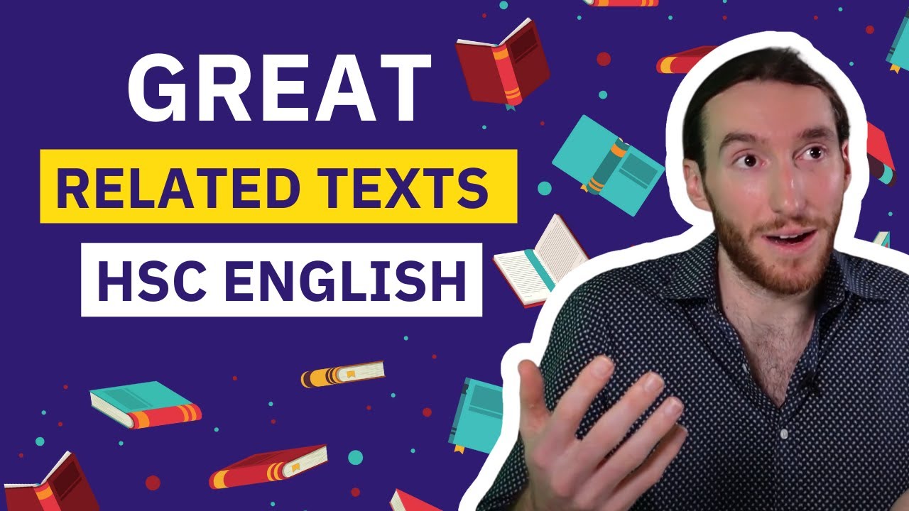 Great Related Texts for HSC English