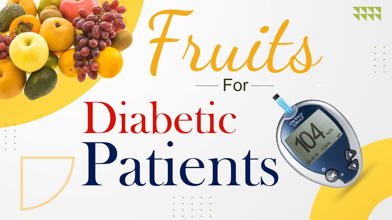Fruits For Diabetic Patients