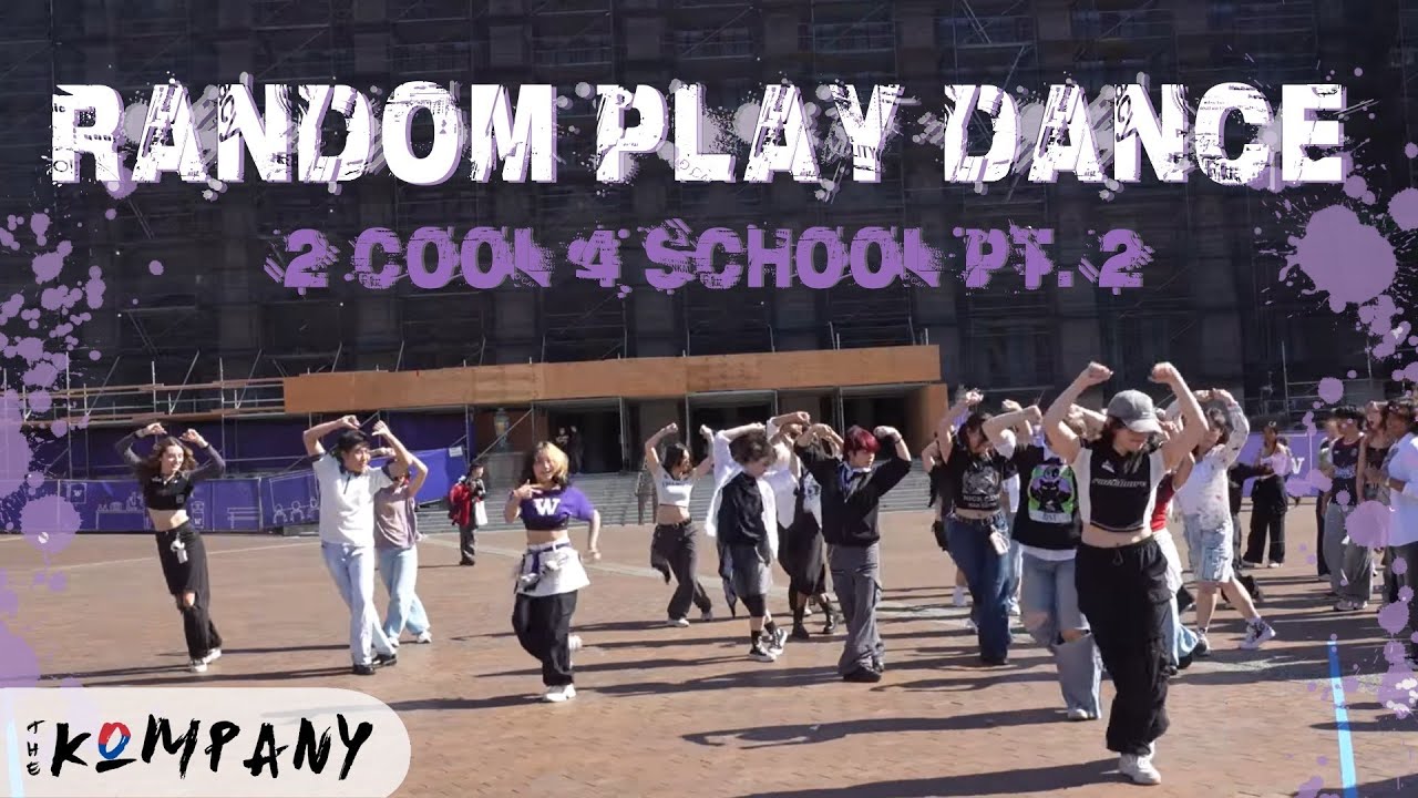 [K-POP IN SEATTLE] Random Play Dance in Public 20 pt. 2 | 2 Cool 4 School by THE KOMPANY UW