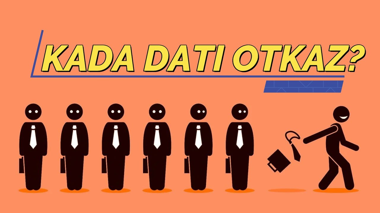 Da li i kada trebam dati otkaz? Kada je pravo vrijeme za promjenu firme?