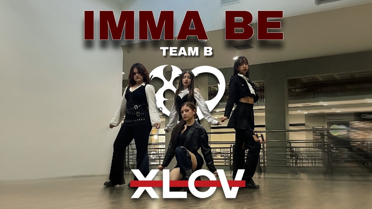 [K-KPOP DANCE COVER | TEAM B]  XLOV 엑스러브 'I’mma Be' | DANCE COVER BY X4 FROM VENEZUELA