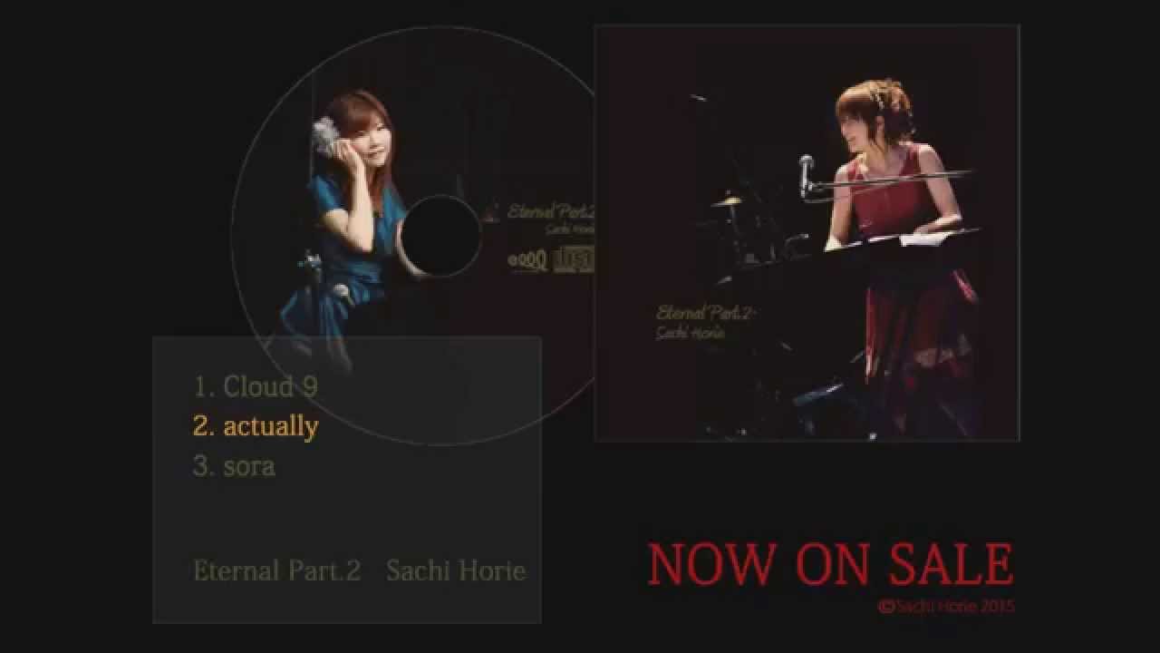 Eternal Part.2 - 堀江沙知(Sachi Horie)CDダイジェスト(SANOVA)