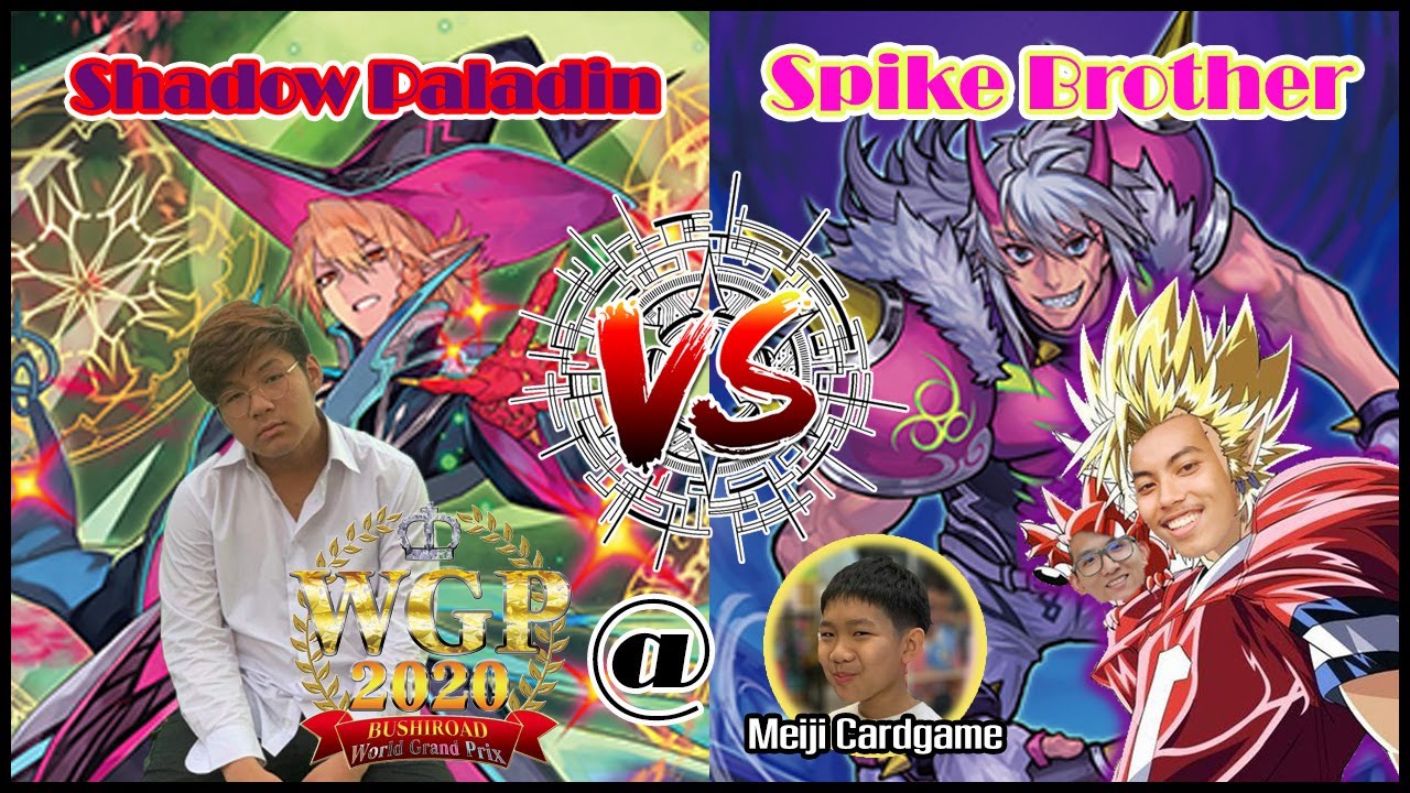 [Meekhao] Cardfight Vanguard (V-Standard) - WGP Quota@MeijiCardgame  Shadow Paladin VS Spike Brother