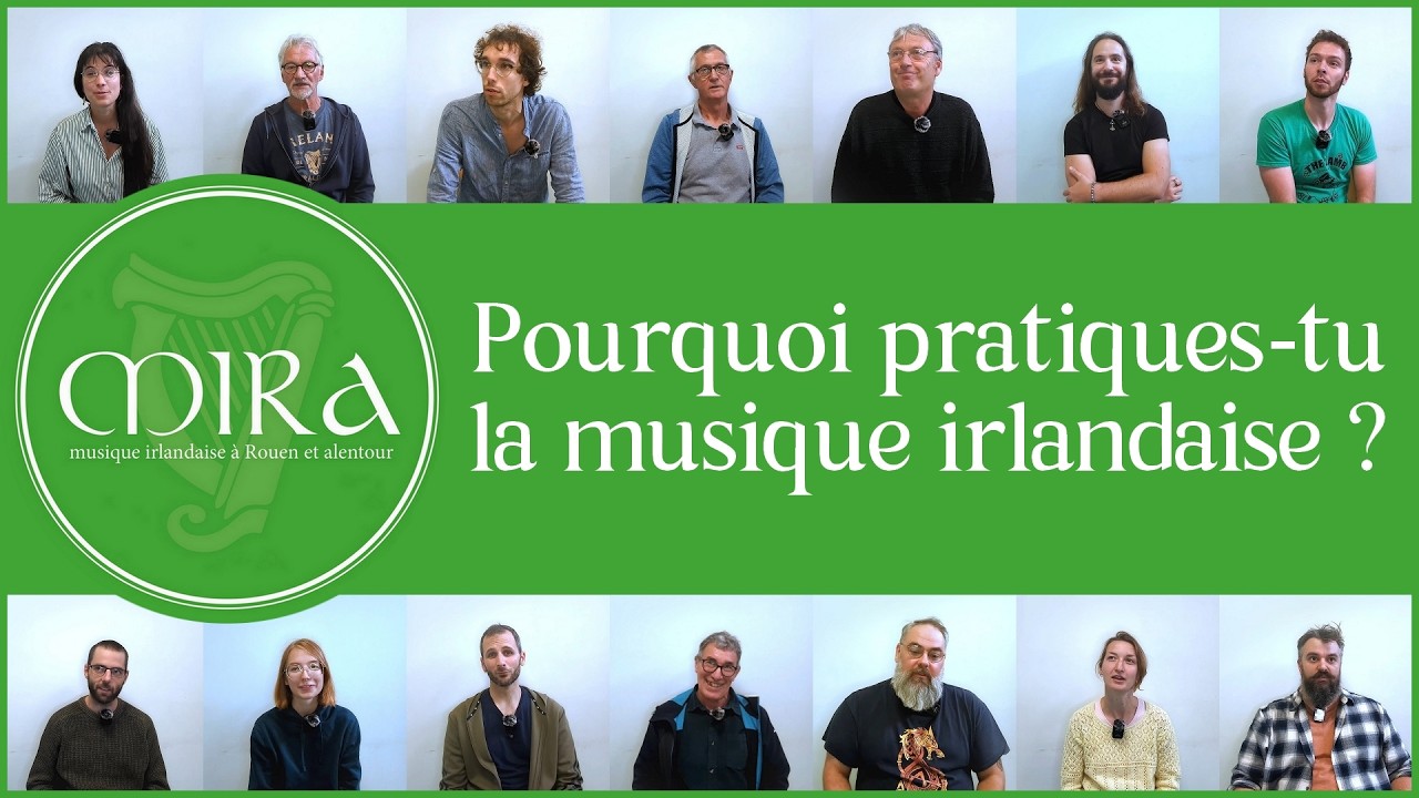 Pourquoi pratiques tu la musique irlandaise ? Nos adhérents répondent