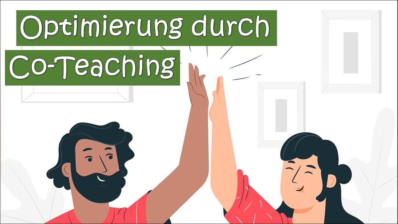 🚸Unterricht durch Co-Teaching optimieren