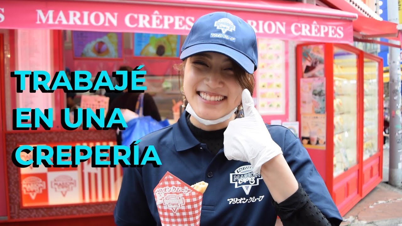TRABAJÉ EN UNA CREPERÍA