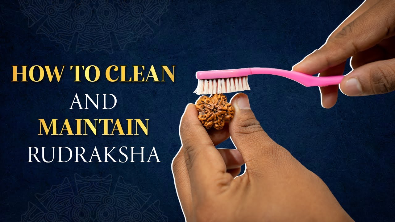 How to Clean & Maintain Rudraksha | Rudralife