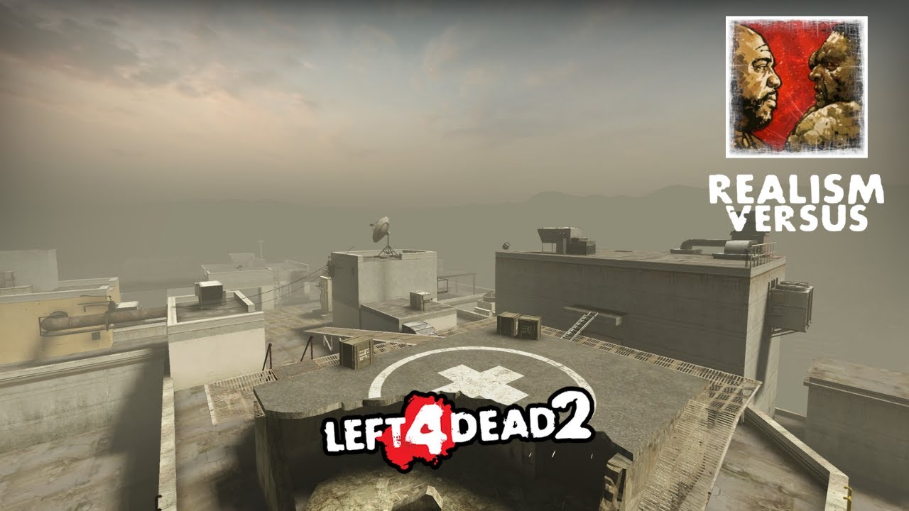 LEFT 4 DEAD 2 - ДЕНЬ БЕЗ МИЛОСТИ - РЕАЛИЗМ ПРОТИВ #2