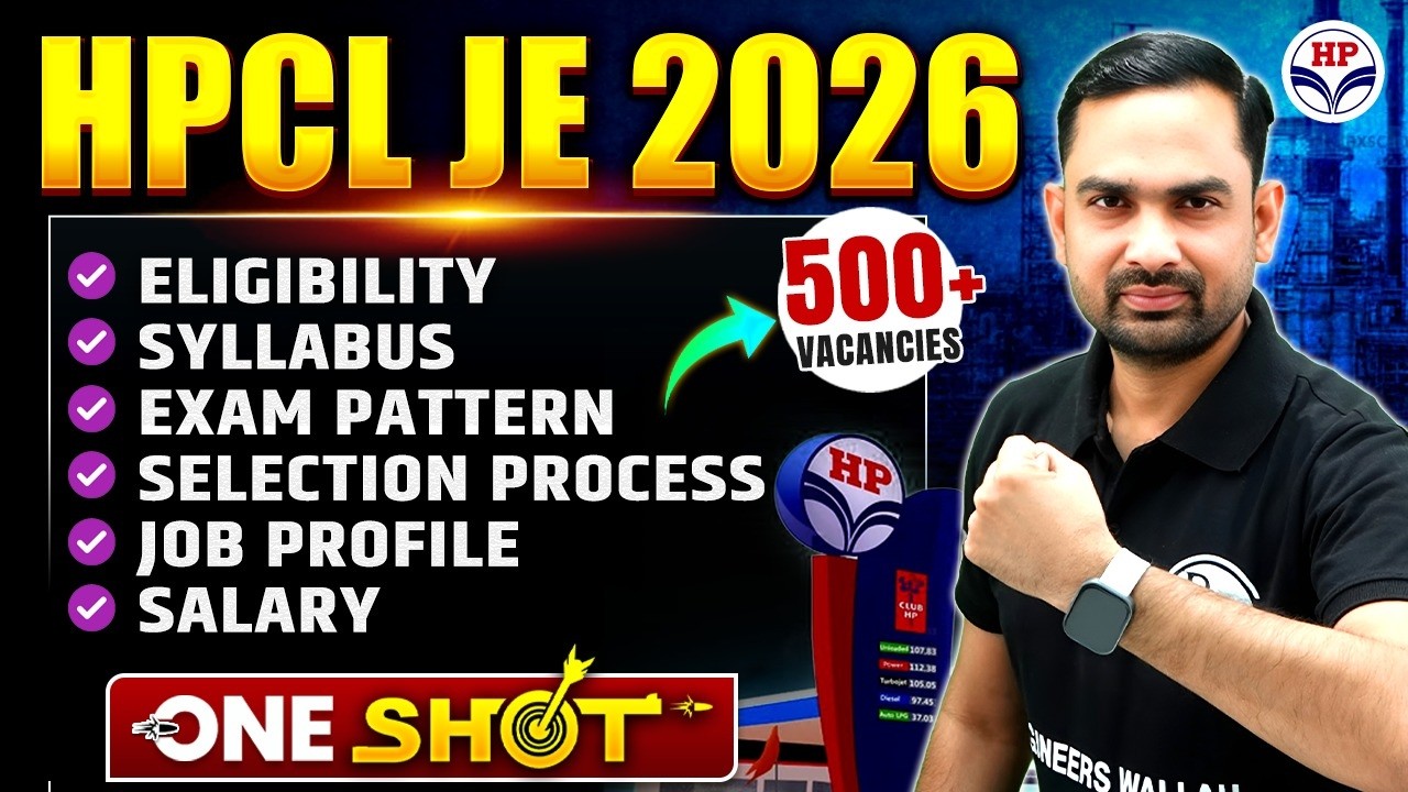 HPCL JE 2026 | 500+ Vacancies | Eligibility, Syllabus, Exam Pattern, Salary & Selection Process