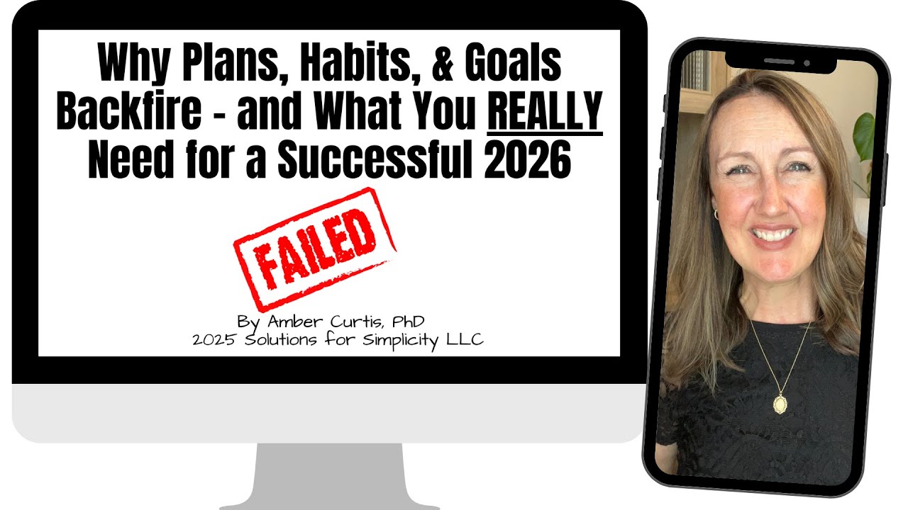 Why Plans, Goals, & Habits Backfire Masterclass by Dr. Amber Curtis 1.6.26