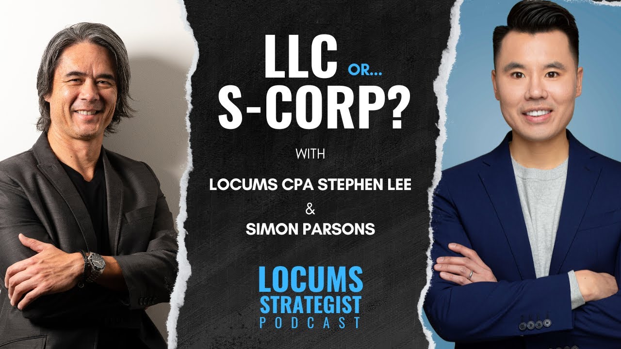How to Set Up Your Locums Practice with Locum Tenens CPA Stephen Lee