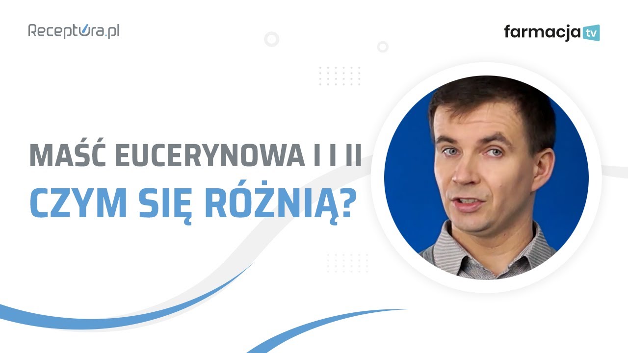 Czy wiesz, że...? Euceryna