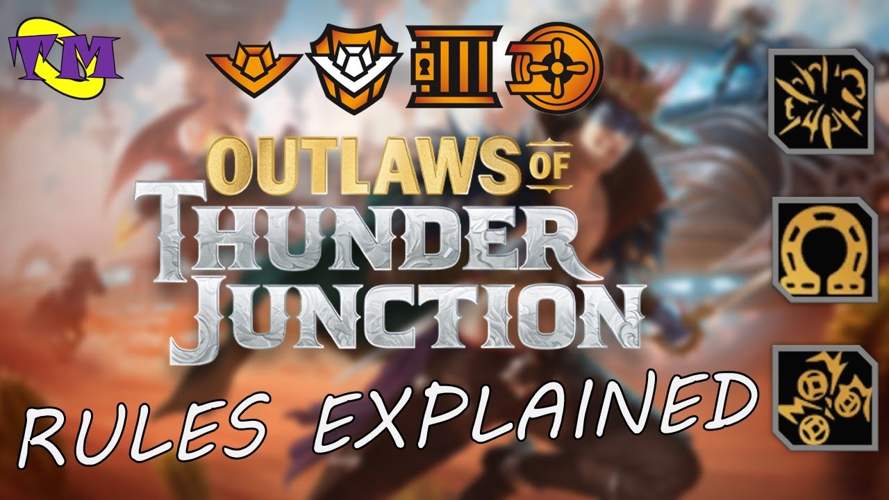 Outlaws, Crime, Plot, Saddle, Spree, & More! | Outlaws of Thunder Junction Rules Explained | TM MTG