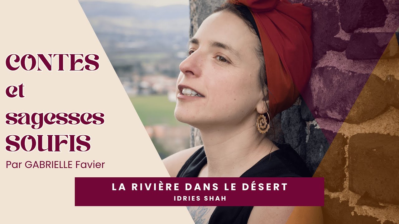 Conte Soufi - La rivière dans le désert - Idries Shah
