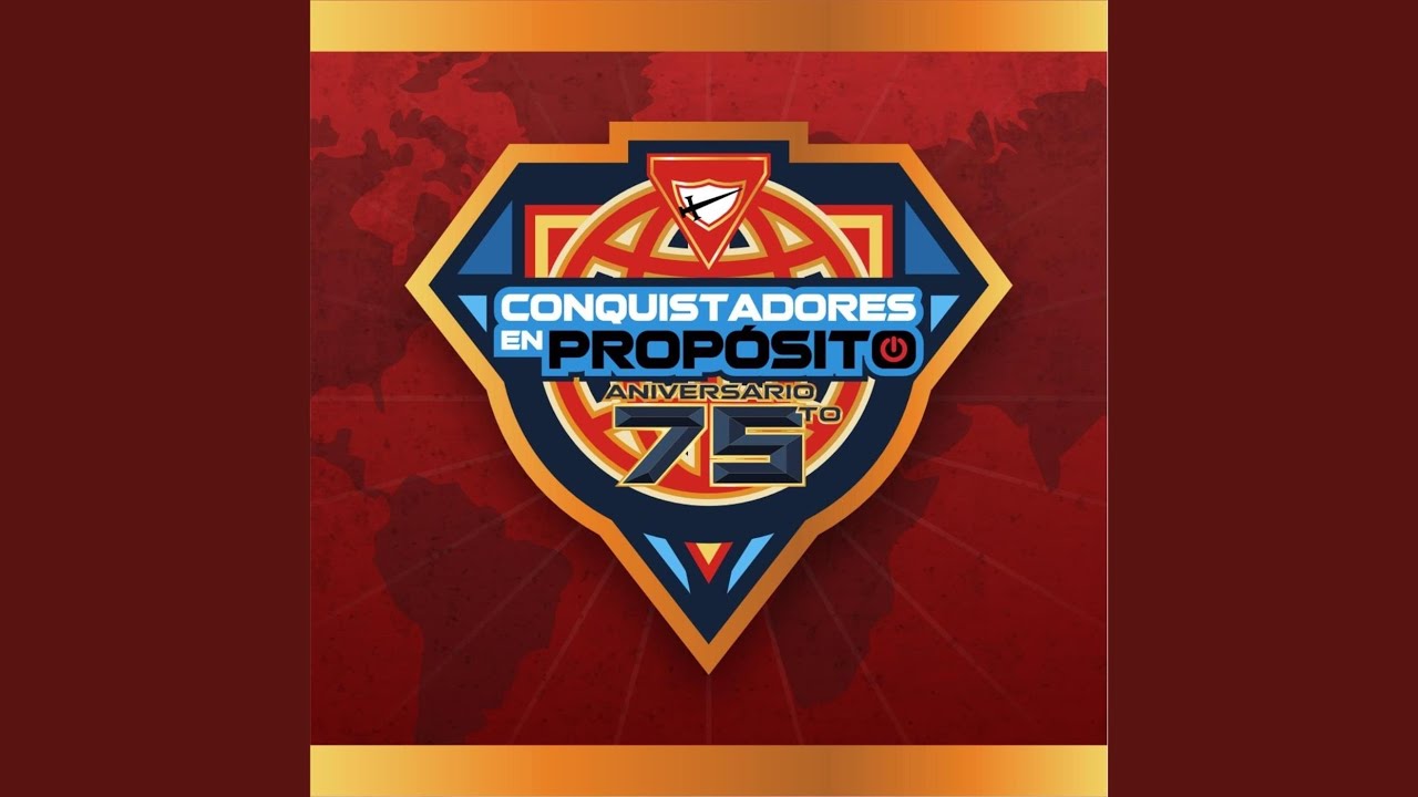 Conquistadores En Propósito (Día Mundial Del Conquistador 2025)