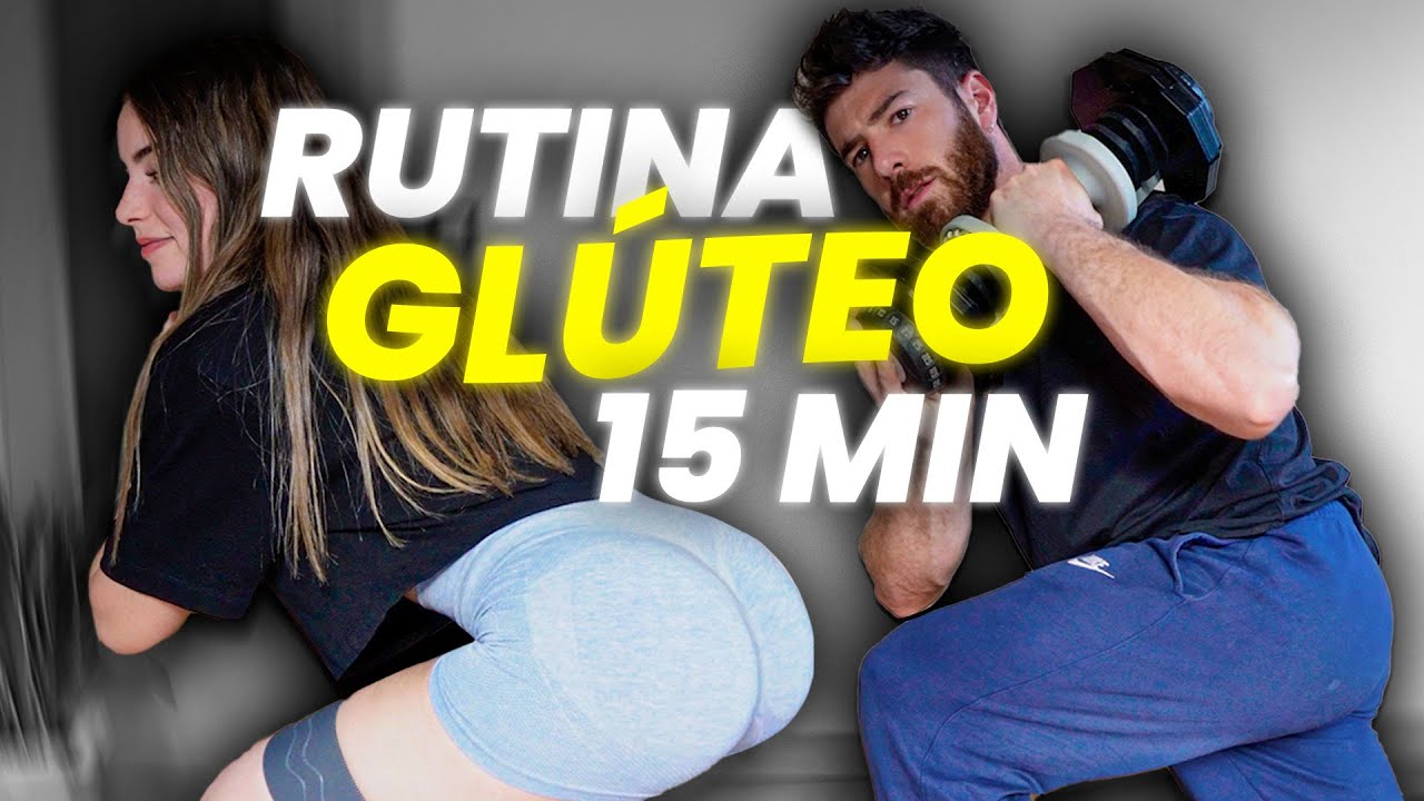 Rutina Glúteos Redondos en Casa solo 15 Min | Glúteos sin material | Glúteos con Bandas o Mancuerna