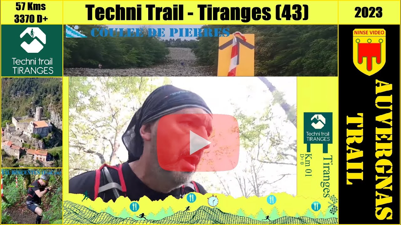 Inside 57kms Techni Trail Tiranges 2023