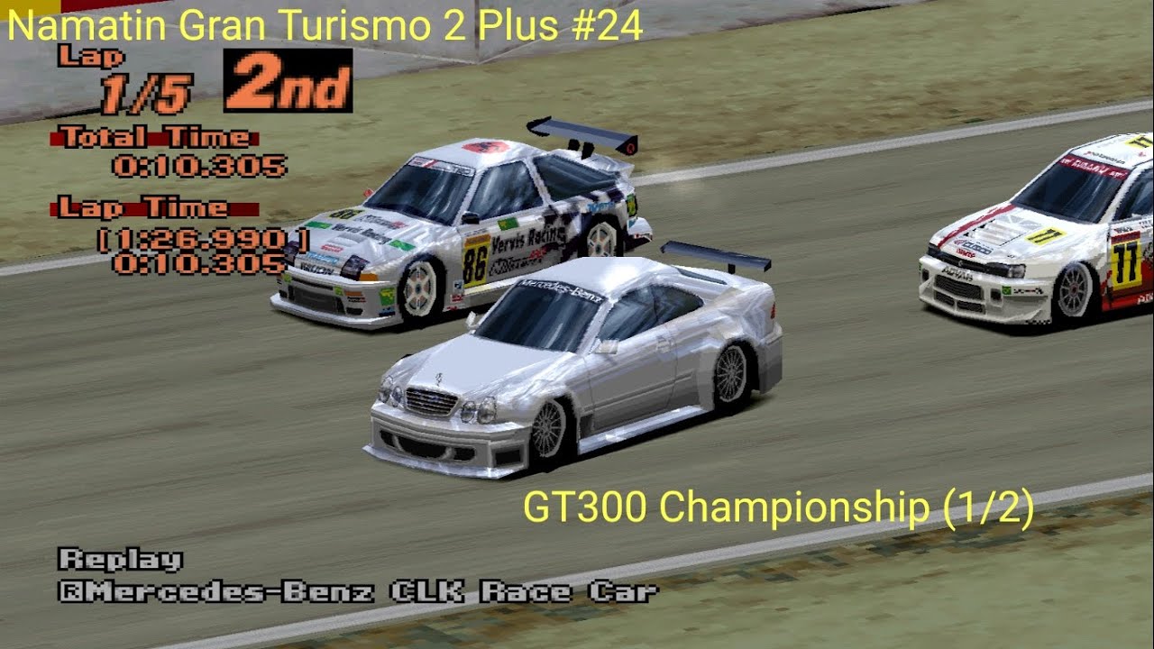 Namatin Gran Turismo 2 Plus #24 (100%) - GT 300 Championship (1/2)