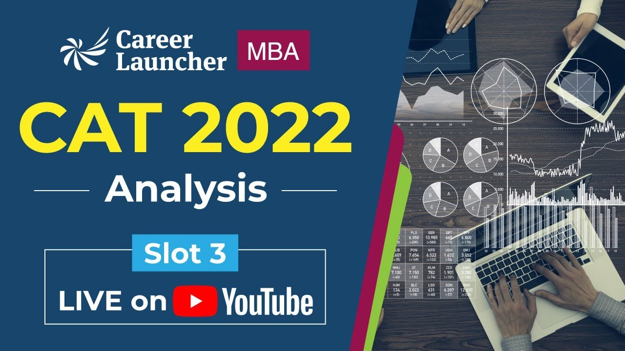 CAT 2022 Slot -3 Exam Analysis | Exam Review, Good Attempts & Cutoff Prediction