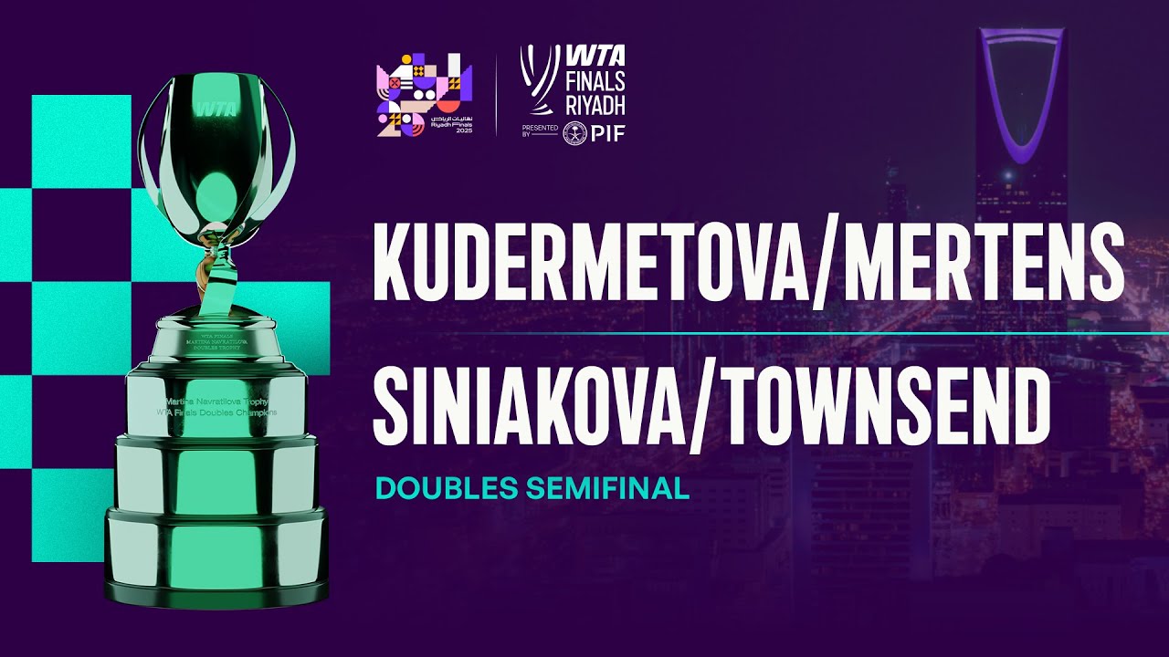 Mertens/Kudermetova vs. Townsend/Siniakova | WTA Finals Semifinal | WTA Match Highlights
