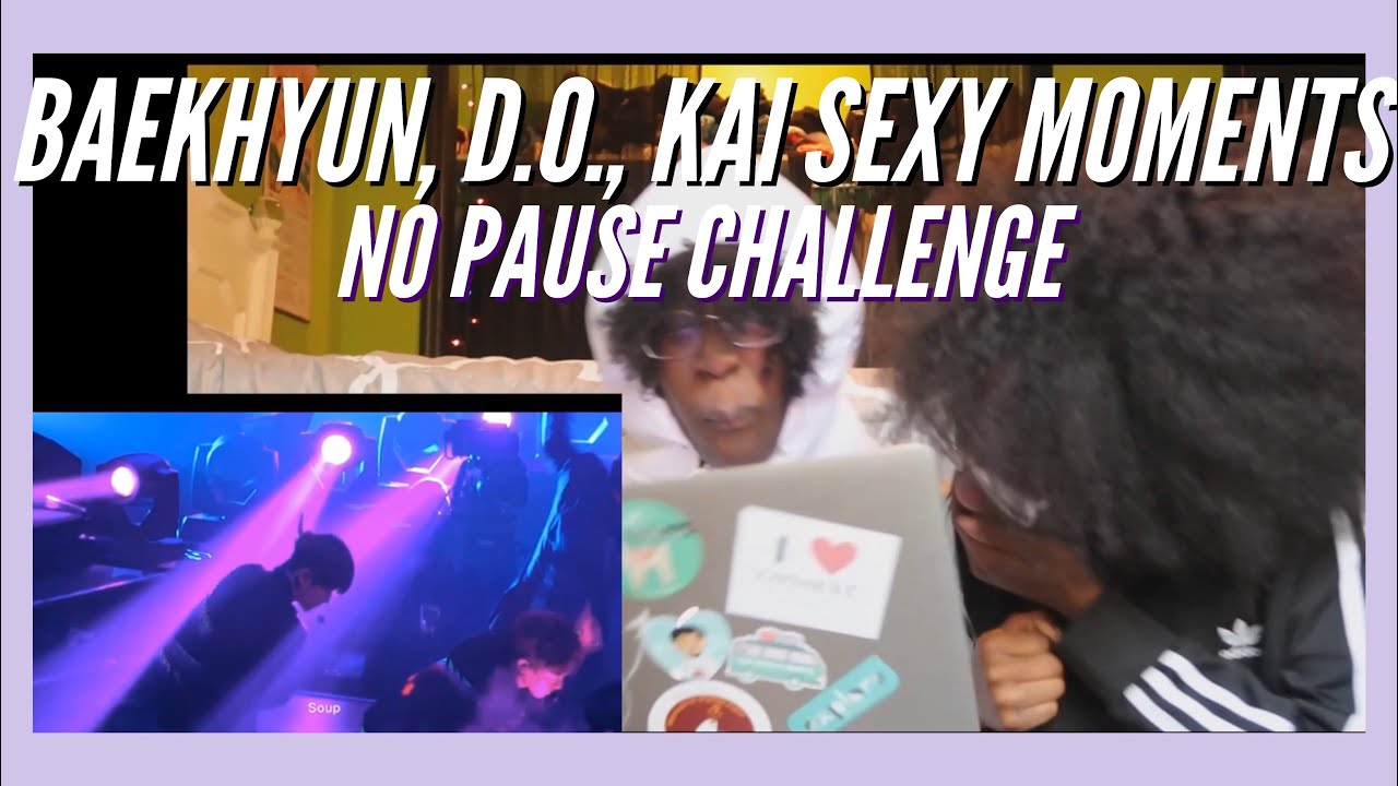 BAEKHYUN, D.O., KAI SEXY MOMENTS (kyungsoohorat)/NO PAUSE CHALLENGE