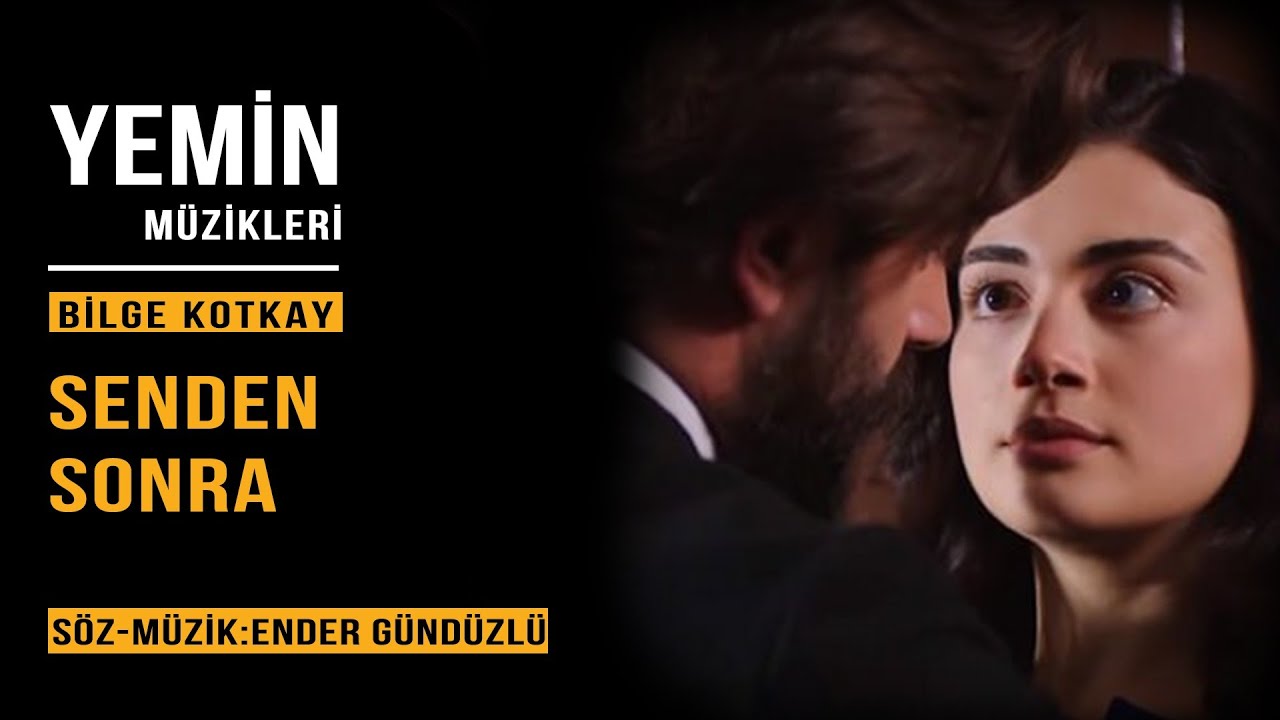 Bilge Kotkay - Senden Sonra (Yemin Dizi Müzikleri)
