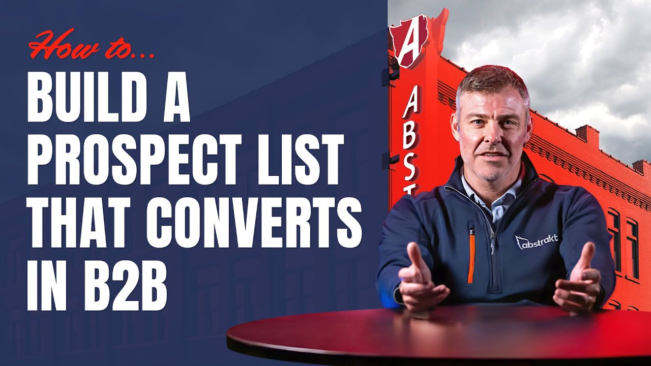 How to Build a Prospect List That Actually Converts in B2B Sales