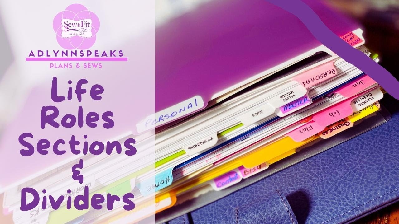 Life Roles, Sections & Dividers in my Franklin Planner/ Ring Bound