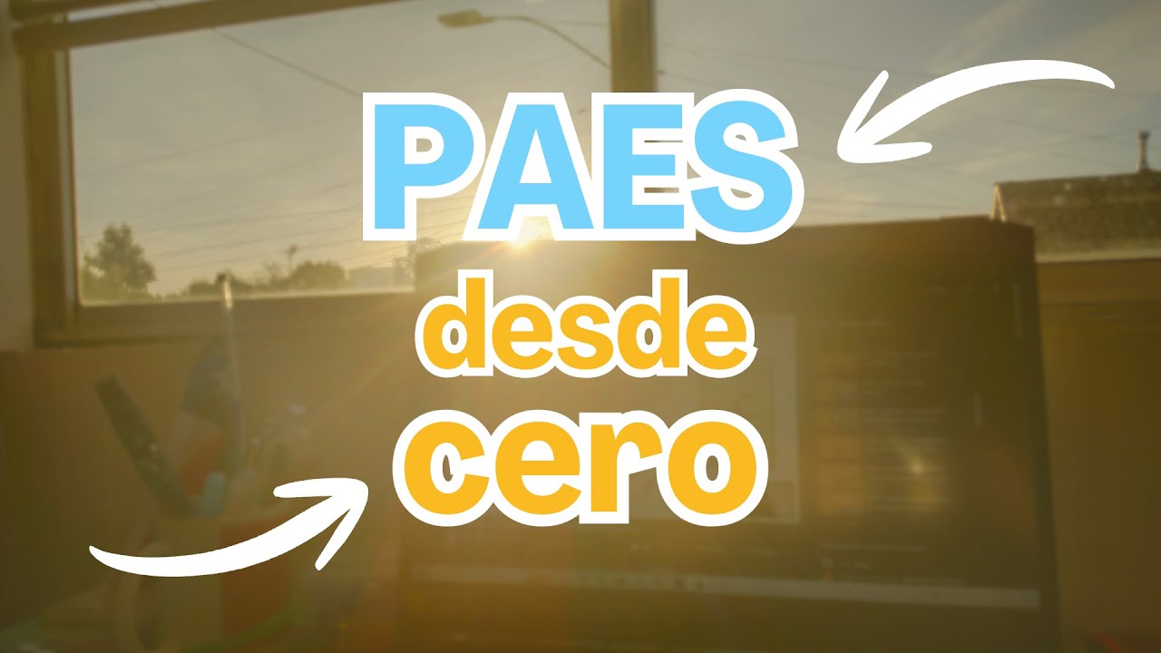 Si hoy preparara la PAES, estudiaría así