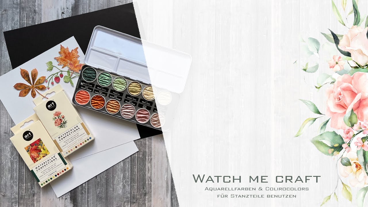 WATCH ME CRAFT | Aquarellfarben & Colirocolors für Stanzteile benutzen | Creative-Depot