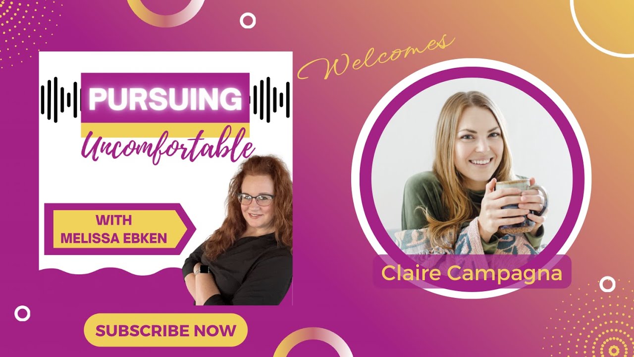 Episode 47: Pursuing Deeper Fulfillment with Holistic Mentor, Claire Campagna